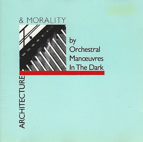 Orchestral Manoeuvres In The Dark - Architecture & Morality (1981) (LOSSLESS)