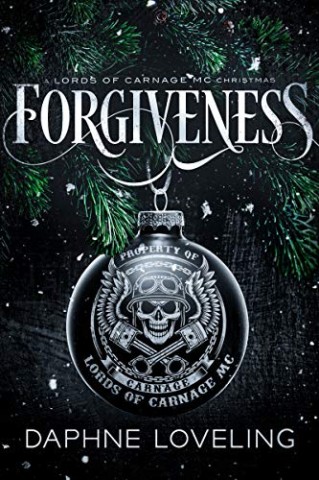 Cover: Daphne Loveling - Forgiveness: Weihnachten mit den Lords of Carnage (Lords-of-Carnage-Mc)