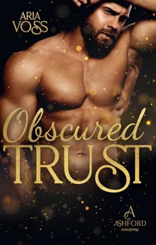 Cover: Aria Voss - Obscured Trust