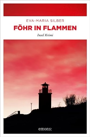 Cover: Eva-Maria Silber - F&ouml;hr in Flammen: Insel Krimi