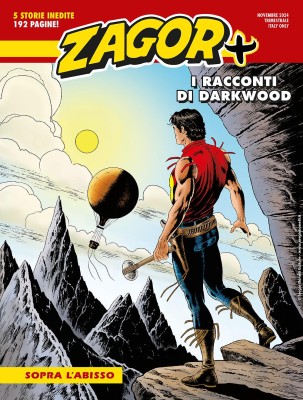 Zagor Piu' N 15 - Maxi Zagor 56 - Sopra l'abisso (SBE Novembre 2024) [Italian]