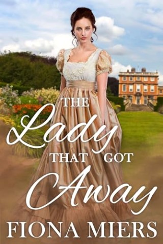 Cover: Fiona Miers - The Lady That Got Away