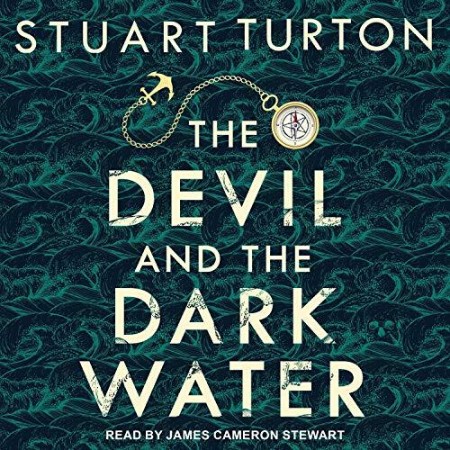 The Devil and the Dark Water - [AUDIOBOOK]