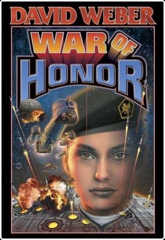 [sci-fi] War of Honor, Honor Harrington (10) by David Weber