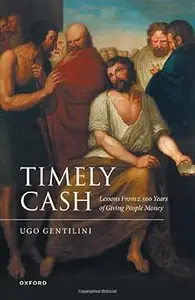 Timely Cash Lessons From 2,500 Years of Giving People Money