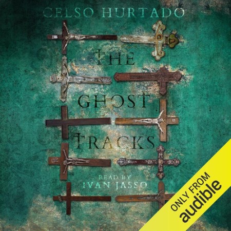 The Ghost Tracks - [AUDIOBOOK]