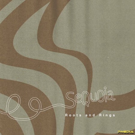 Sequoia - Roots and Rings (2024)