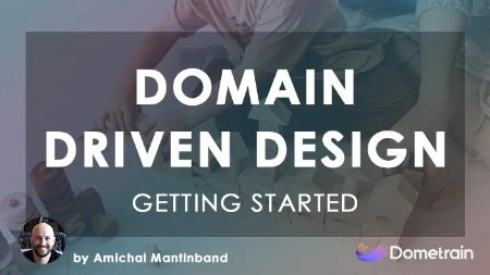 Dometrain  Getting Started: DomainDriven Design