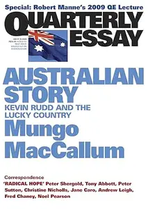 Australian Story Kevin Rudd and the Lucky Country Quarterly Essay 36