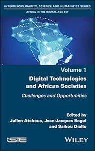 Digital Technologies and African Societies Challenges and Opportunities