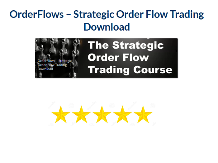 OrderFlows – Strategic Order Flow Trading Download