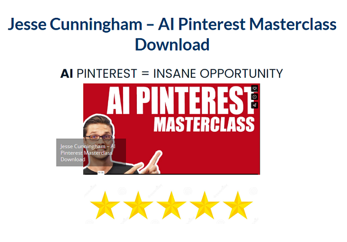 Jesse Cunningham – AI Pinterest Masterclass Download