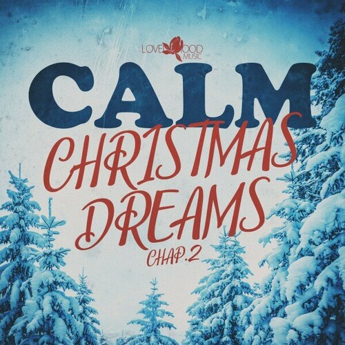 Calm Christmas Dreams Chap.1-2 (2023-2024) FLAC