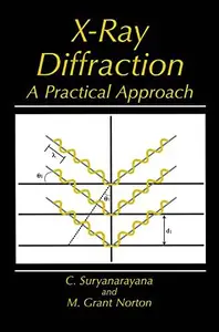 X–Ray Diffraction A Practical Approach