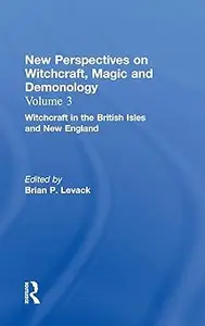 Witchcraft in the British Isles and New England