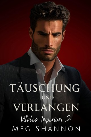 Cover: Meg Shannon - Vitales Imperium 2 - Taeuschung und Verlangen
