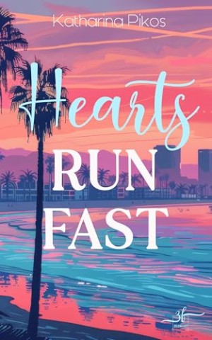 Cover: Katharina Pikos - Hearts Run Fast