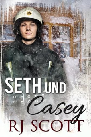 Cover: Rj Scott - Seth und Casey