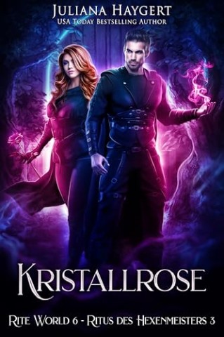 Cover: Juliana Haygert - Kristallrose (Rite World 6)