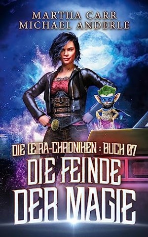 Cover: Martha Carr - Die Feinde der Magie