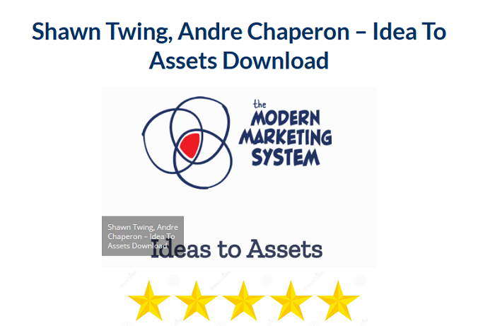 Shawn Twing, Andre Chaperon – Idea To Assets Download