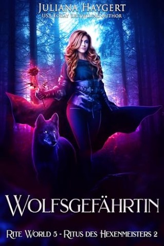 Cover: Juliana Molina - Wolfsgef&auml;hrtin: Ritus des Hexenmeisters