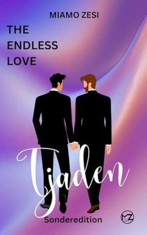 Cover: Miamo Zesi - Tjaden: The endless love -Sonderedition