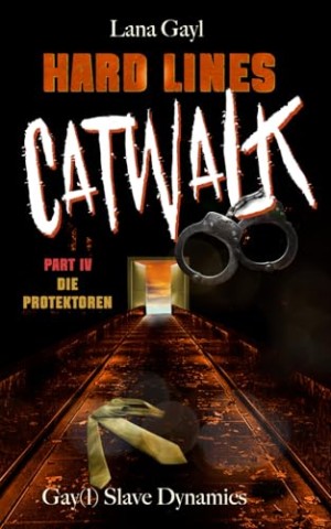 Cover: Lana Gayl - Hard Lines - Catwalk - Die Protektoren