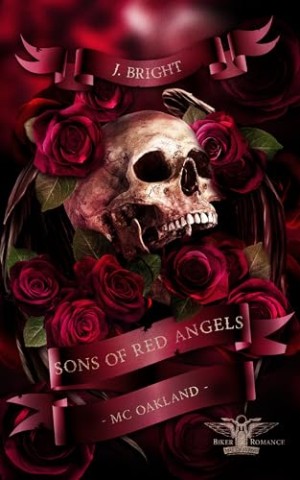 Cover: J. Bright - Sons of Red Angels: Mc Oakland