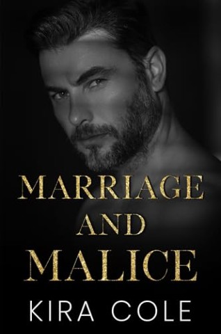 Cover: Kira Cole - Im Bann des Mafioso 3 - Marriage and Malice