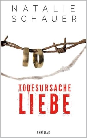 Cover: Natalie Schauer - Todesursache Liebe: Psychothriller