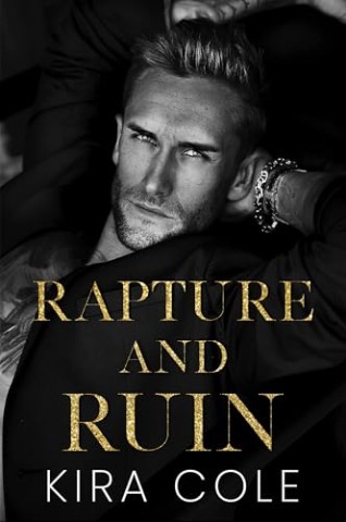 Cover: Kira Cole - Im Bann des Mafioso 1 - Rapture and Ruin