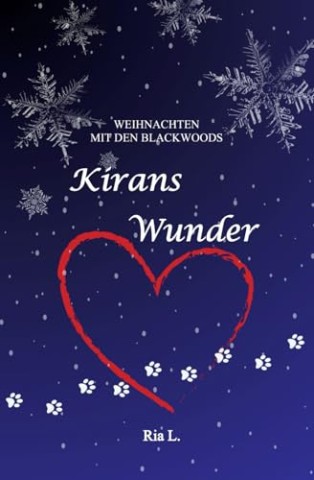 Cover: Ria L. - Kirans Wunder: Weihnachten mit den Blackwoods
