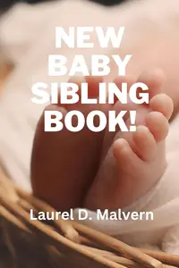 New Baby Sibling Book!