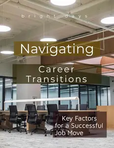 Navigating Career Transitions Key Factors for a Successful Job Move