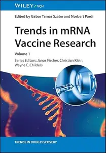 Trends in mRNA Vaccine Research