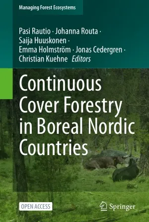 Continuous Cover Forestry in Boreal Nordic Countries