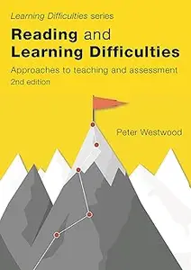 Reading and Learning Difficulties Approaches to Teaching and Assessment