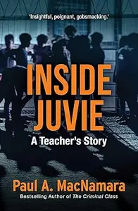 Inside Juvie A Teacher's Story