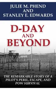 D–Day and Beyond