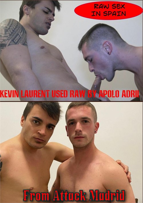 Raw Sex In Spain - KEvin Laurent Used Raw By Apolo Adrii