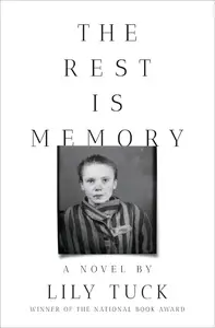 The Rest Is Memory A Novel