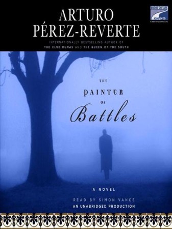 The Painter of Battles - [AUDIOBOOK]