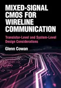 Mixed–Signal CMOS for Wireline Communication