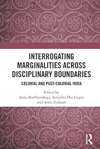 Interrogating Marginalities across Disciplinary Boundaries