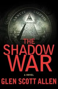 The Shadow War A Novel