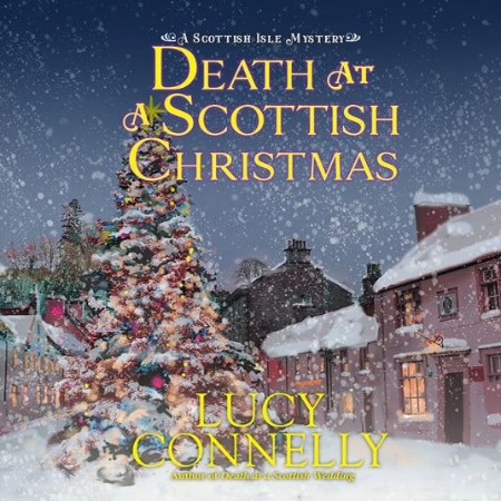 Death at a Scottish Christmas - [AUDIOBOOK]