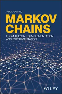 Markov Chains From Theory to Implementation and Experimentation