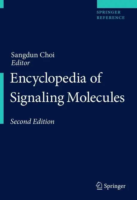 Encyclopedia of Signaling Molecules, Second Edition