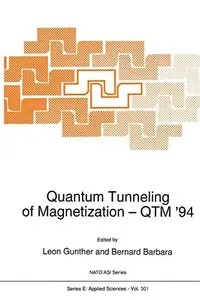 Quantum Tunneling of Magnetization – QTM '94